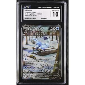 CGC 10 GEM MINT Glaceon V 175/203 2021 Evolving Skies Ultra Rare Holo (PSA)